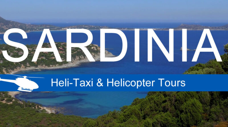 Путешествия: Вертолетные туры и вертолетное такси по Сардинии, Италия